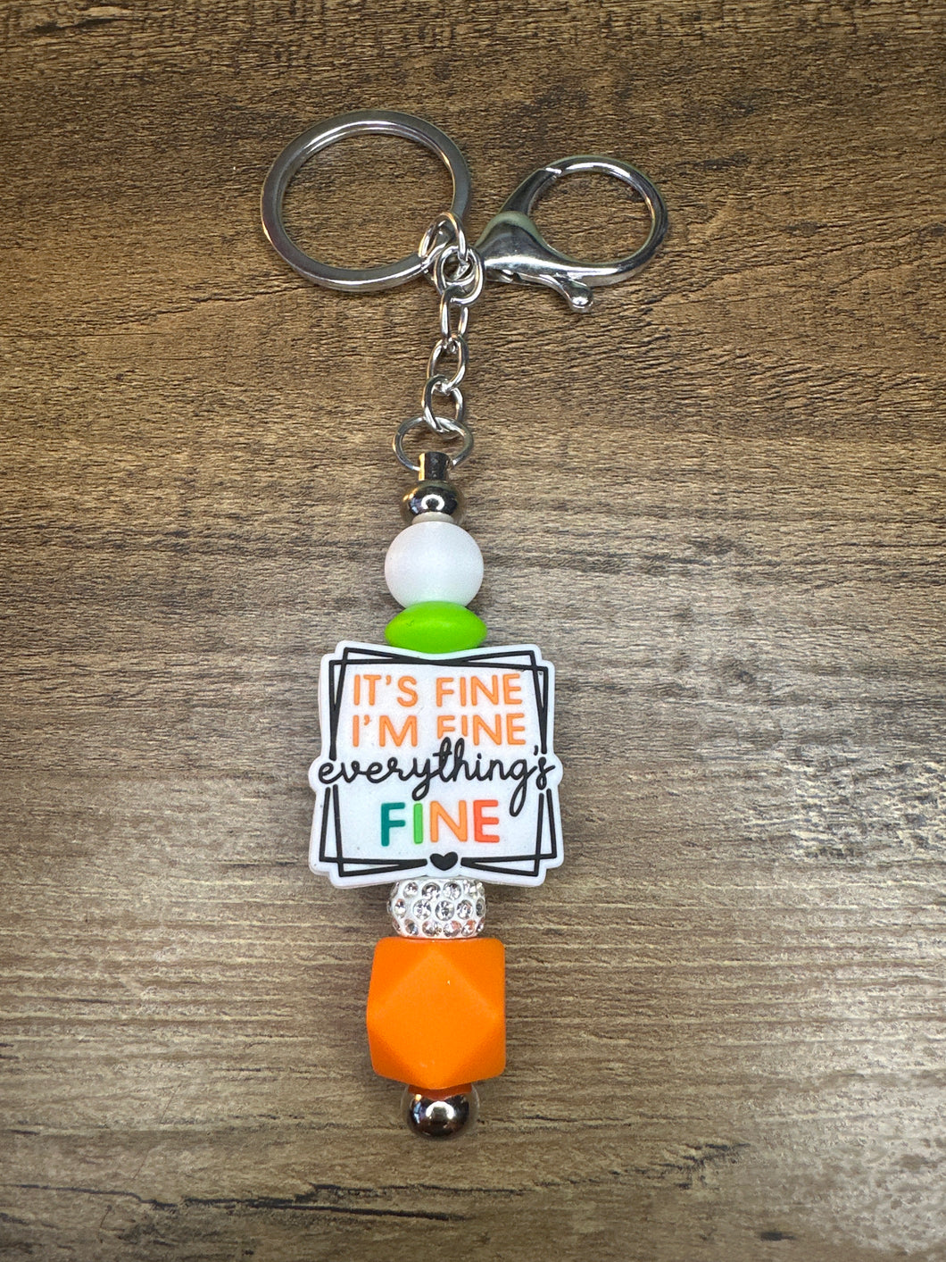 Everything’s Fine Keychain
